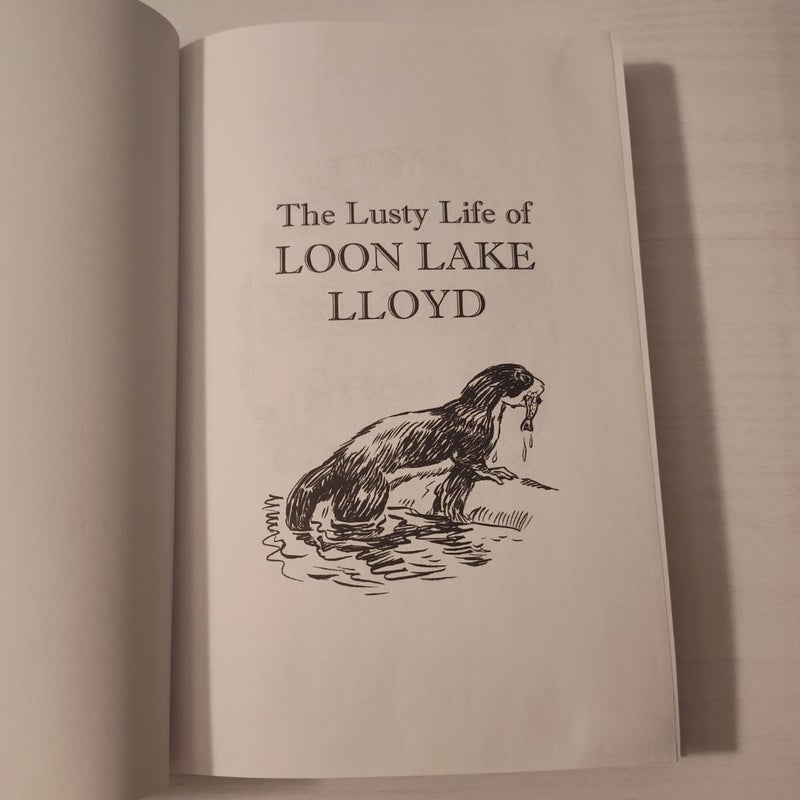 Lusty Life of Loon Lake Lloyd