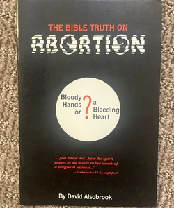 The Bible Truth on Abortion