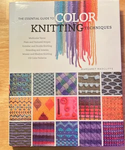 The Essential Guide to Color Knitting Techniques