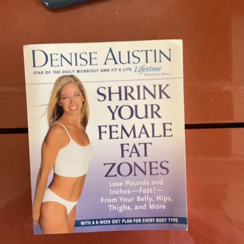 Shrink Your Female Fat Zones