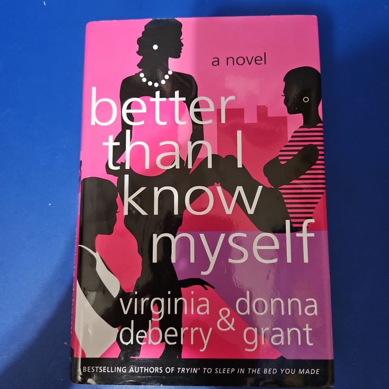 Better Than I Know Myself
