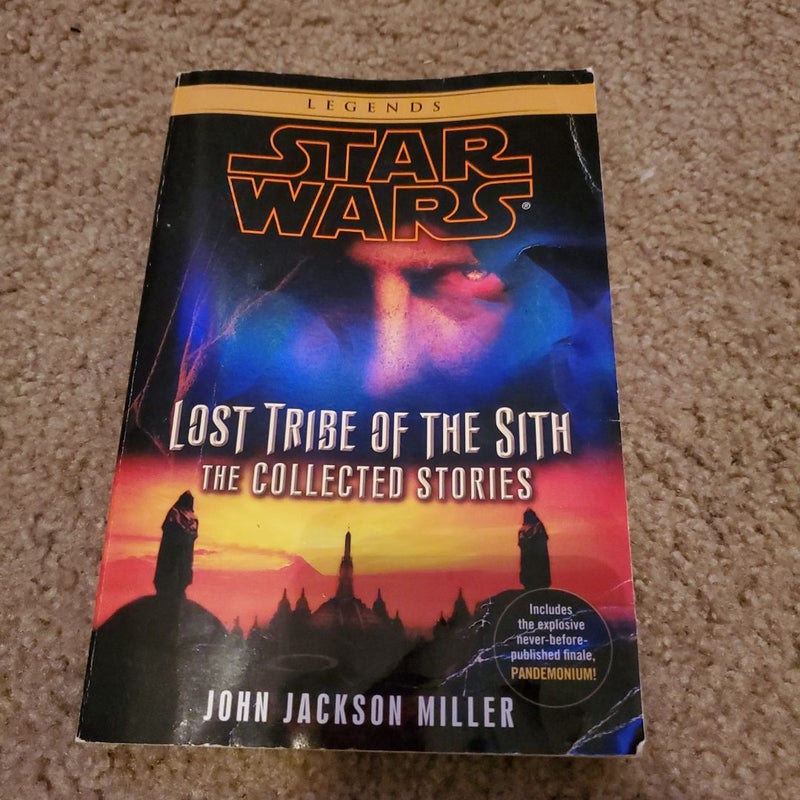Lost Tribe of the Sith: Star Wars Legends: the Collected Stories