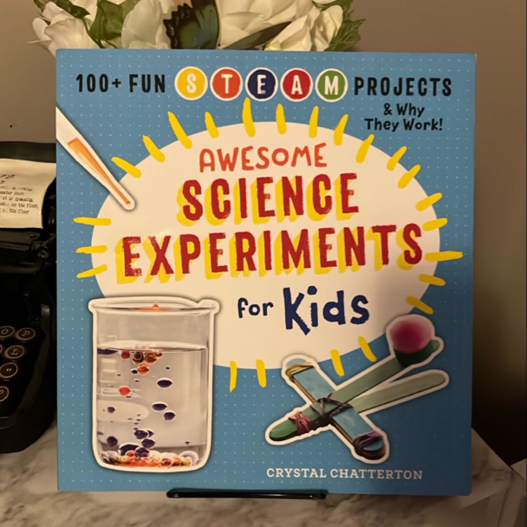 Awesome Science Experiments for Kids