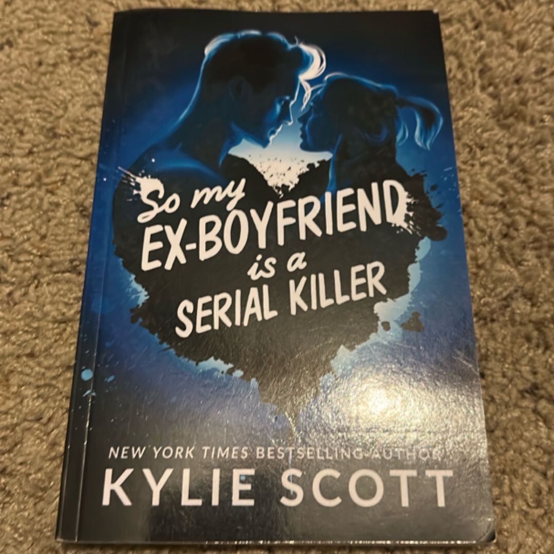 So My Ex-Boyfriend Is a Serial Killer