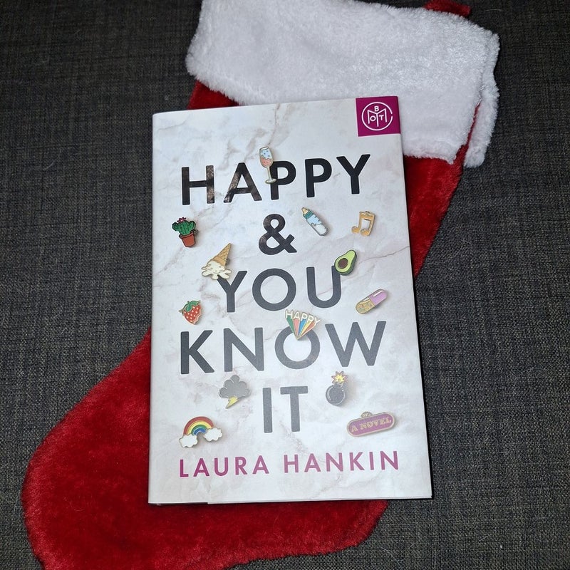 Happy and You Know It