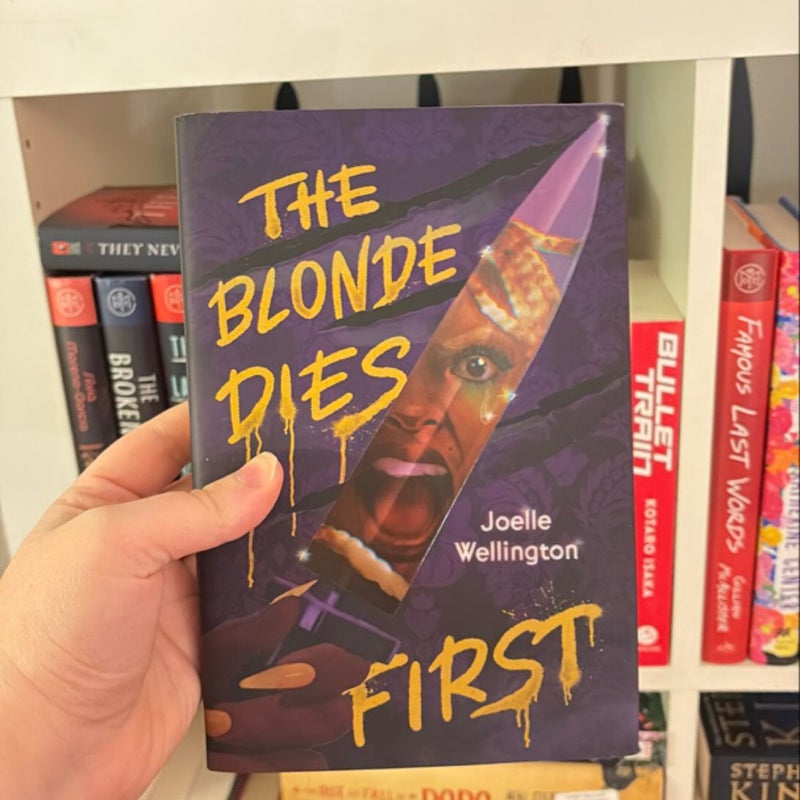 The Blonde Dies First