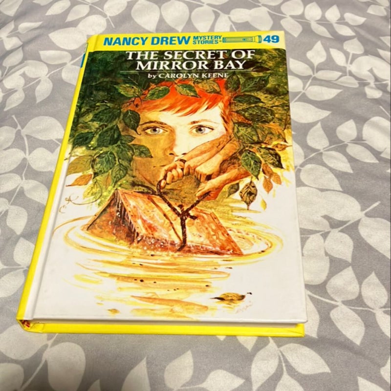 Nancy Drew 49: the Secret of Mirror Bay