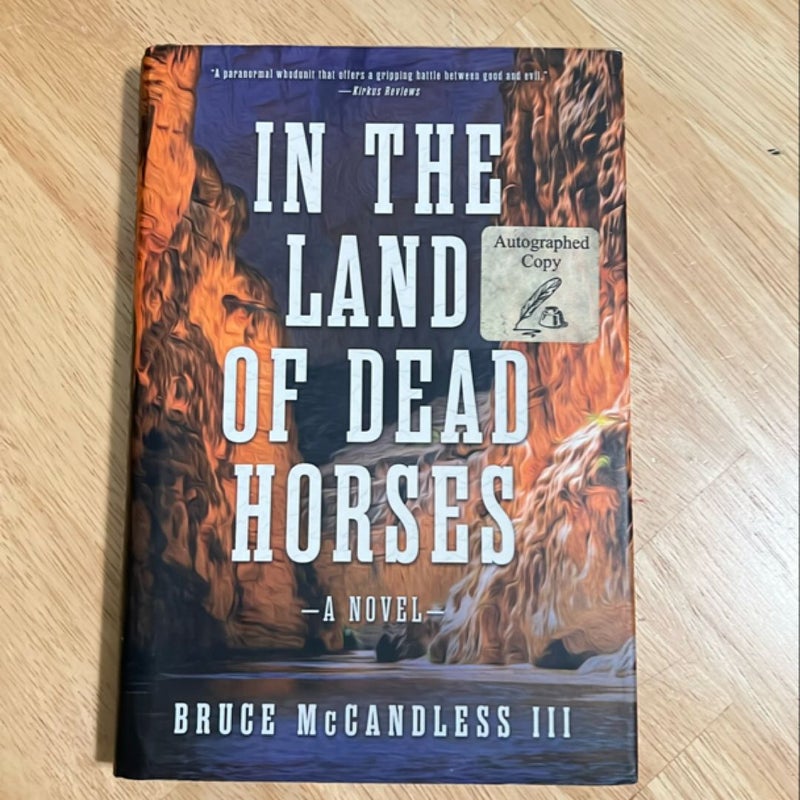 In the Land of Dead Horses-Signed