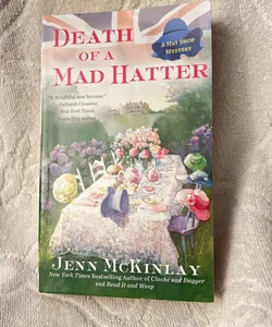 Death of a Mad Hatter