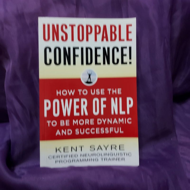 Unstoppable Confidence