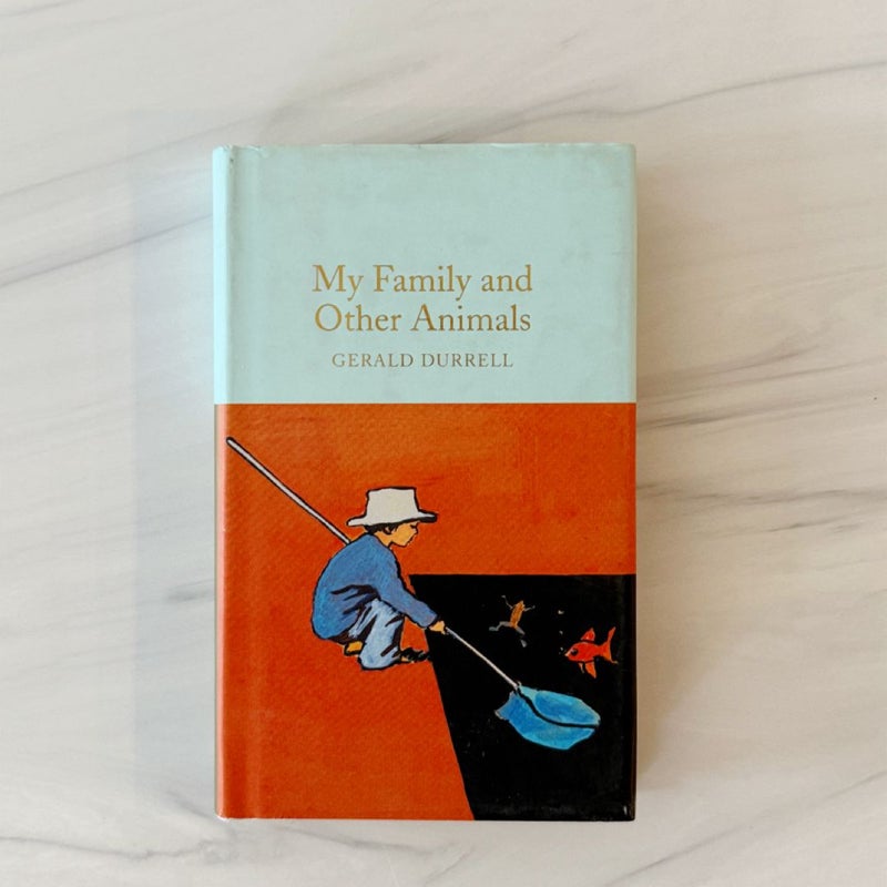 My Family and Other Animals (Macmillan Collector’s Library)