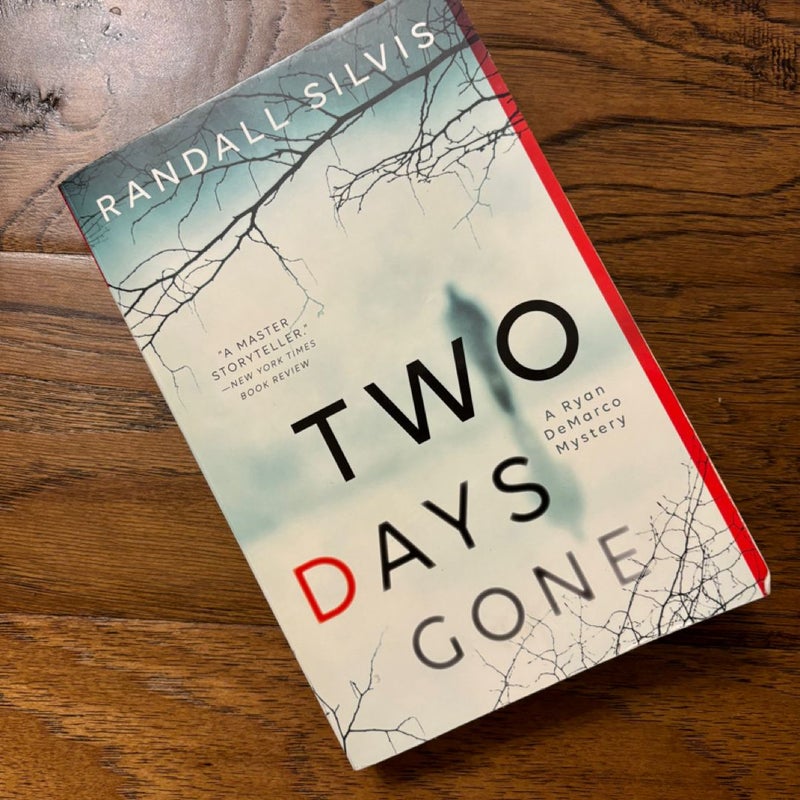 Two Days Gone