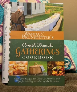 Wanda E. Brunstetter's Amish Friends Gatherings Cookbook