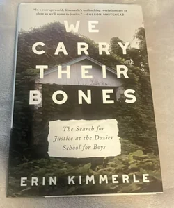 We Carry Their Bones