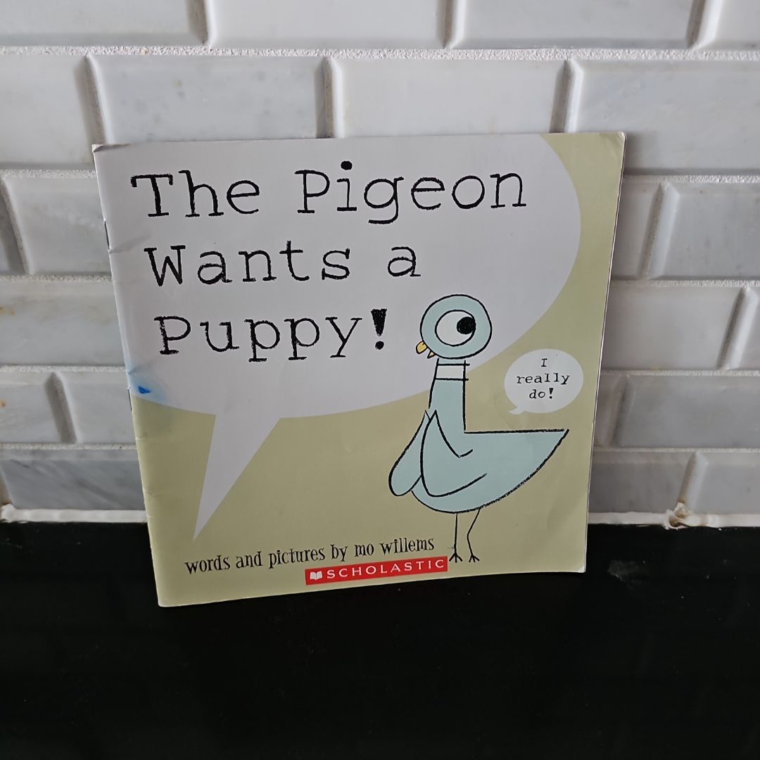 The Pigeon Wants a Puppy!