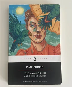The Awakening and Selected Stories