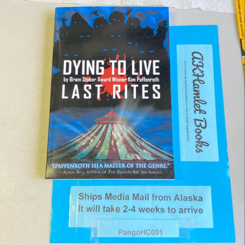 Dying to Live