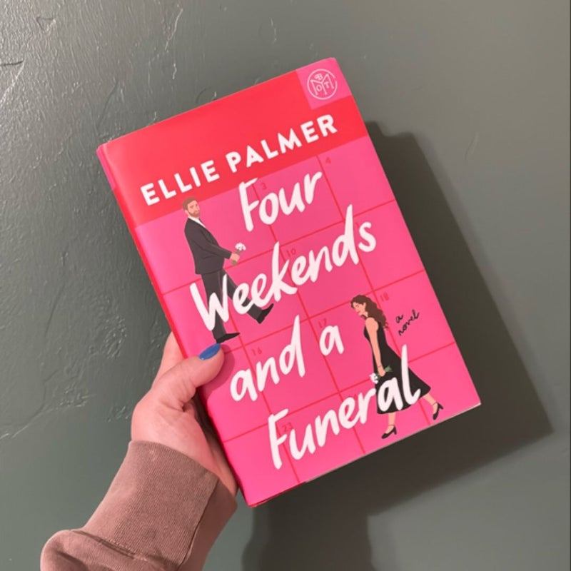 Four Weekends and a Funeral 