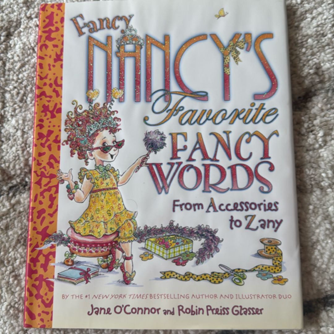 Fancy Nancy's Favorite Fancy Words