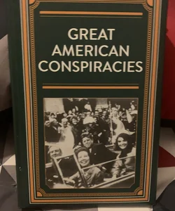 Great American Conspiracies