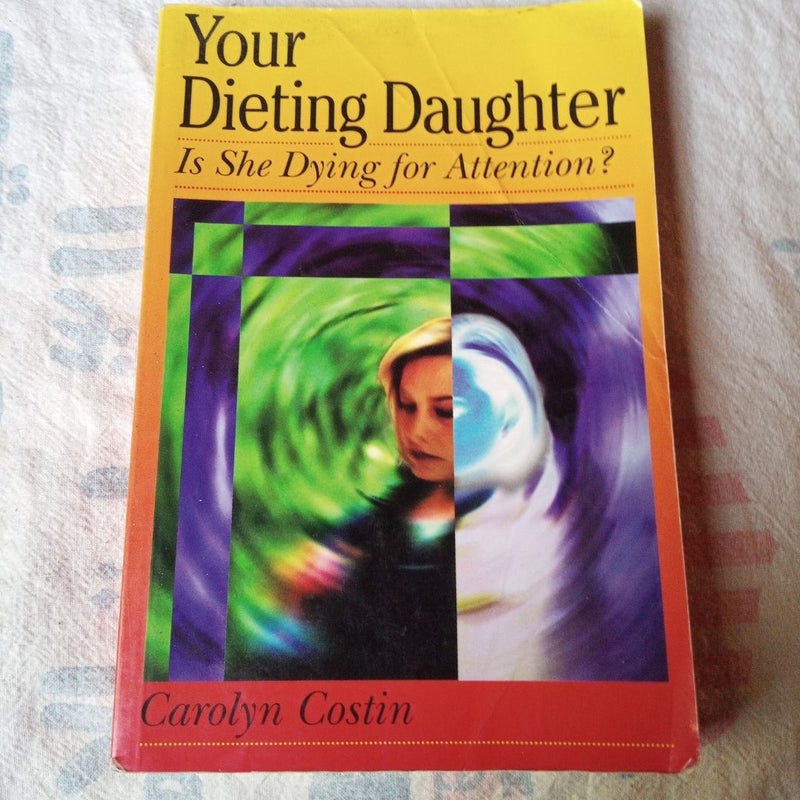 Your Dieting Daughter