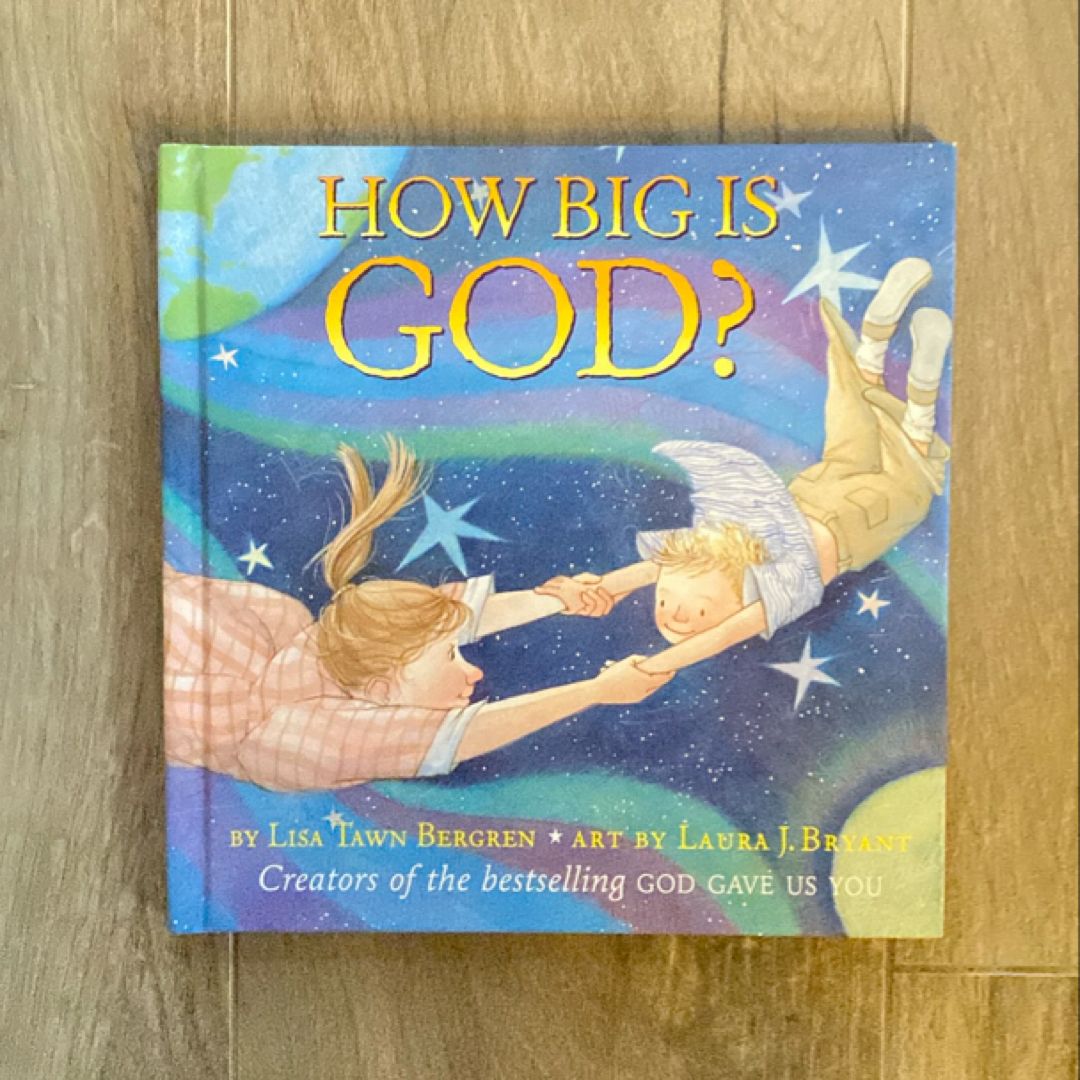 How Big Is God?