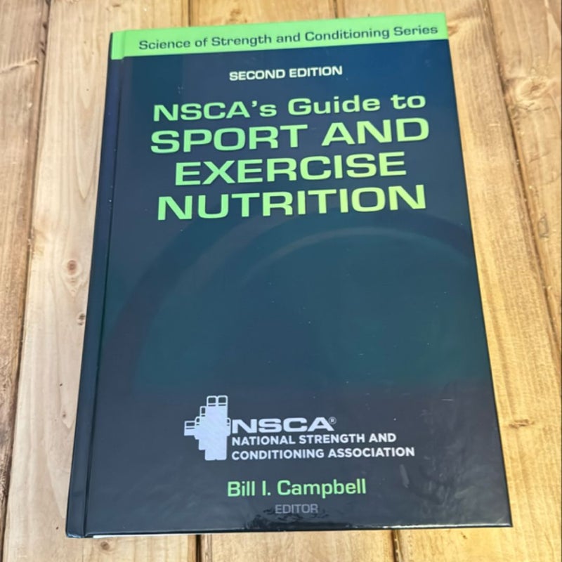 NSCA’s guide to sport and exercise nutrition