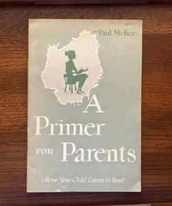 A Primer for Parents 