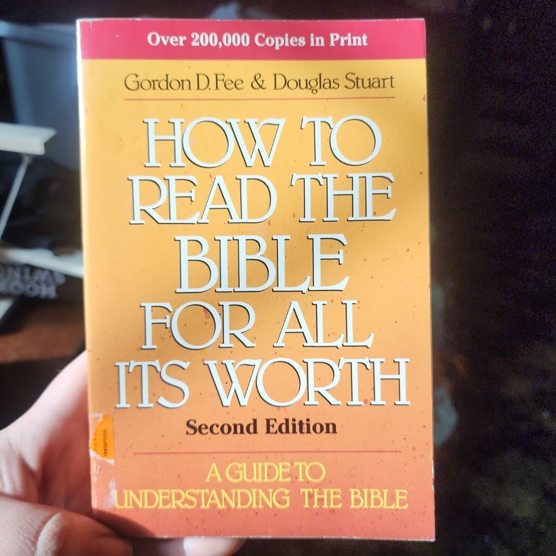 How to Read the Bible for All Its Worth