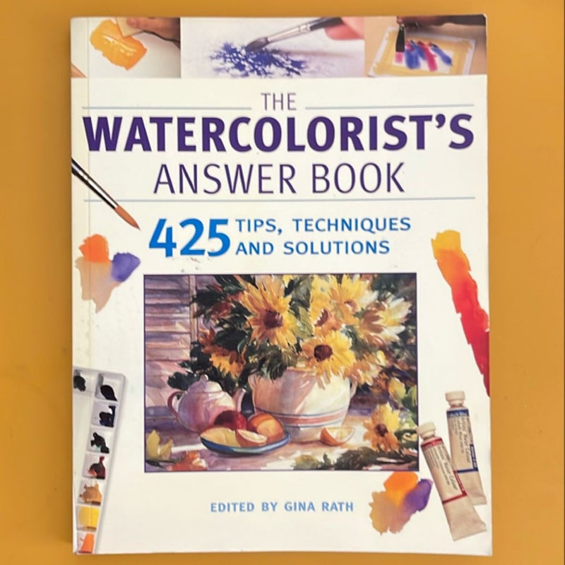 The Watercolorist's Answer Book