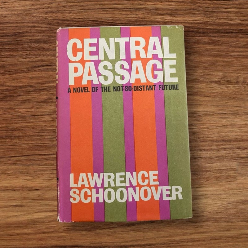 Central Passage 1962 Vintage Hardcover Book Club Edition