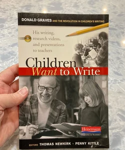 Children Want to Write