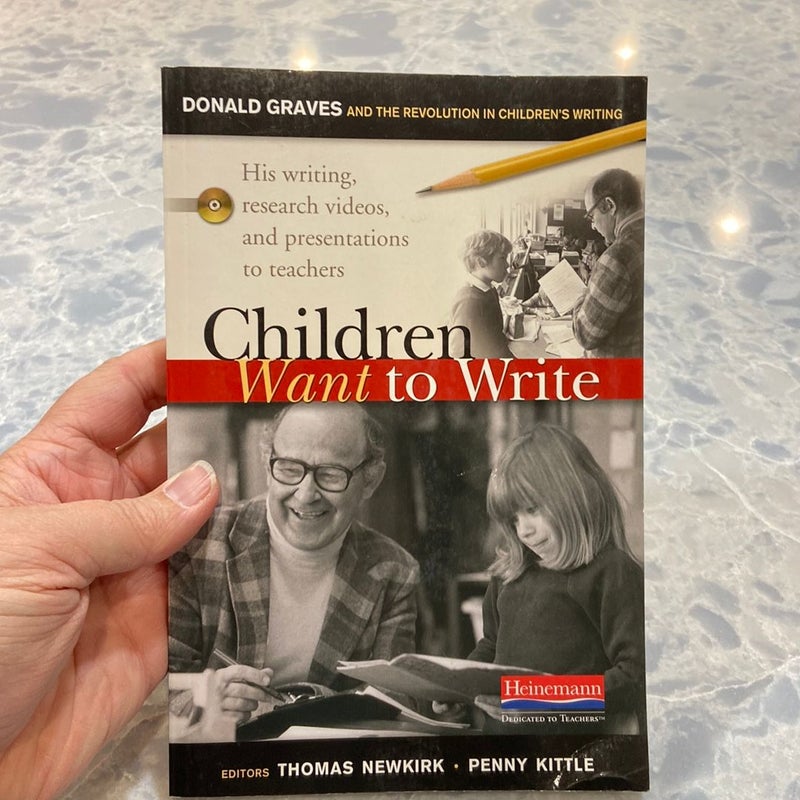 Children Want to Write