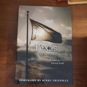 Texas in Her Own Words
