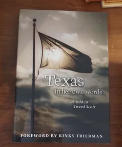 Texas in Her Own Words