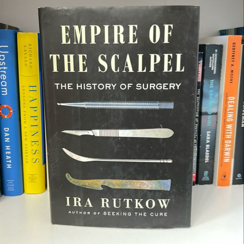 Empire of the Scalpel