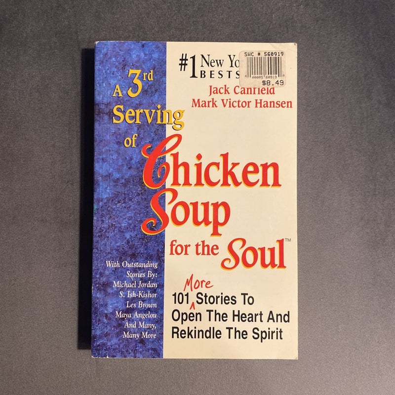 A 3rd Serving of Chicken Soup for the Soul