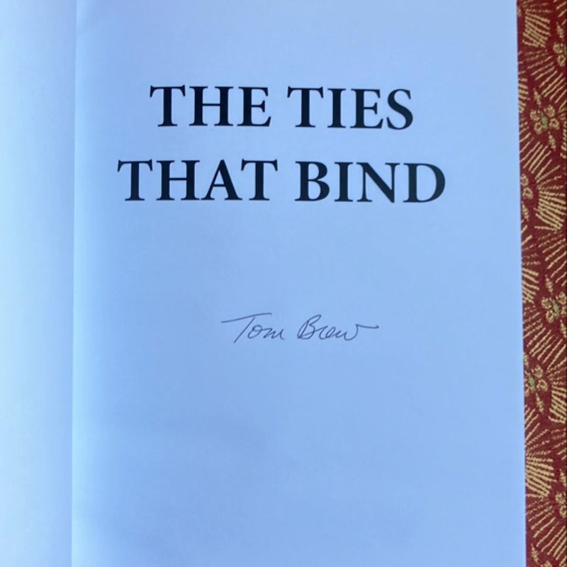 The Ties That Bind-Signed