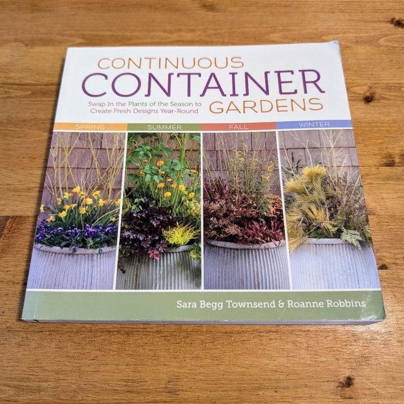 Continuous Container Gardens