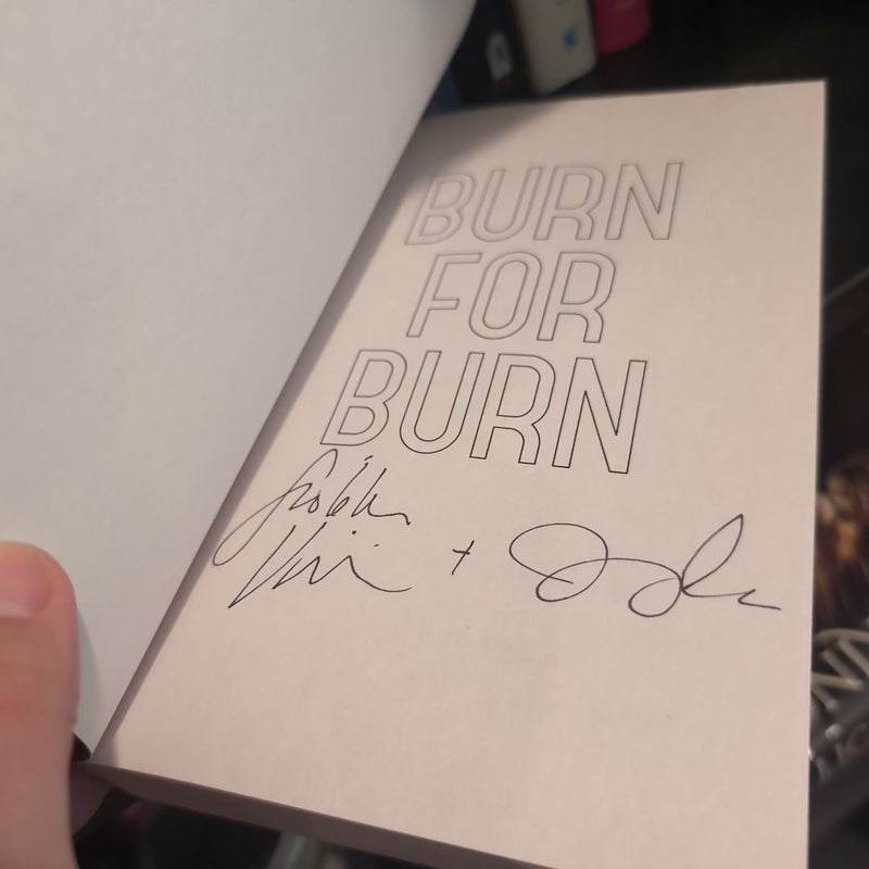 Burn for Burn *signed by both authors*