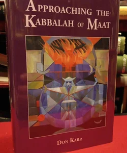 Approaching the Kabbalah of Maat limited to 416 copies