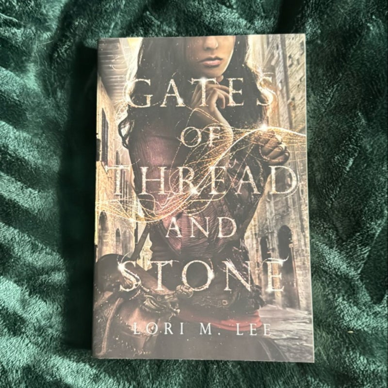 Gates of Thread and Stone