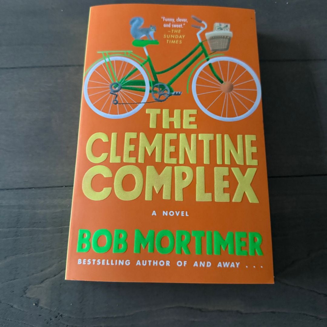 The Clementine Complex by Bob Mortimer, Paperback