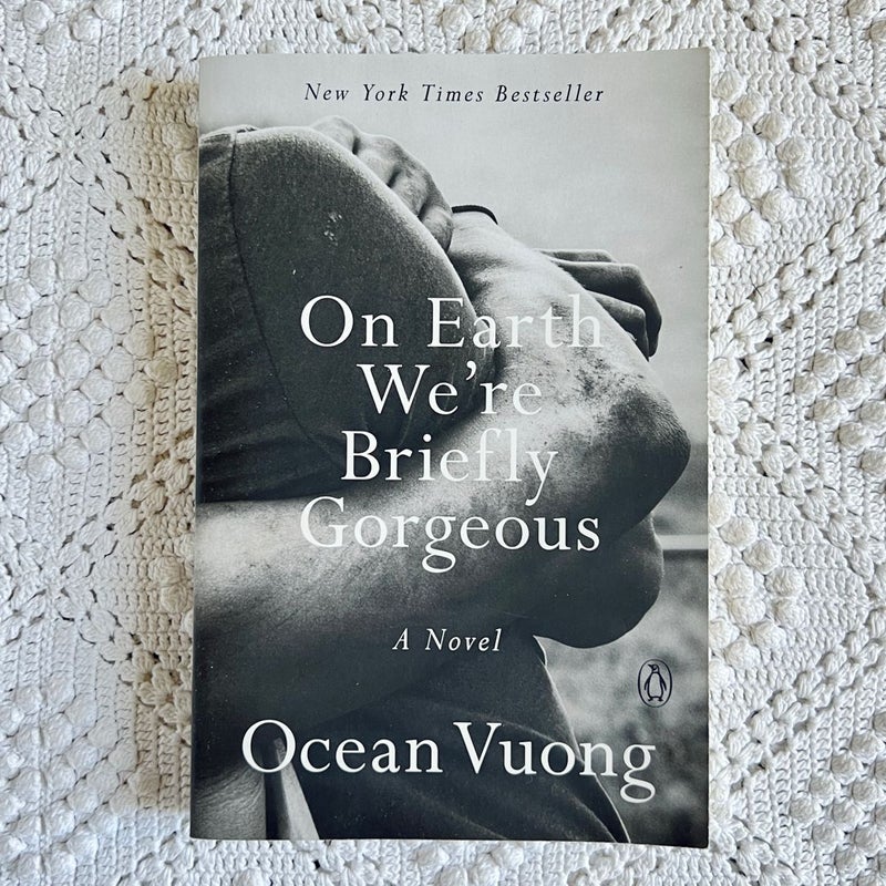 On Earth We're Briefly Gorgeous