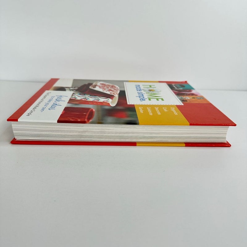 Home Made Simple book, Organize Cook Decorate Garden Celebrate