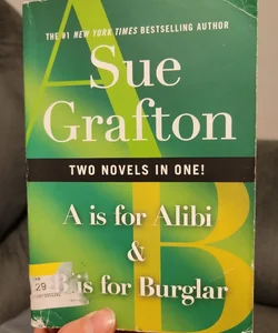 A Is for Alibi and B Is for Burglar
