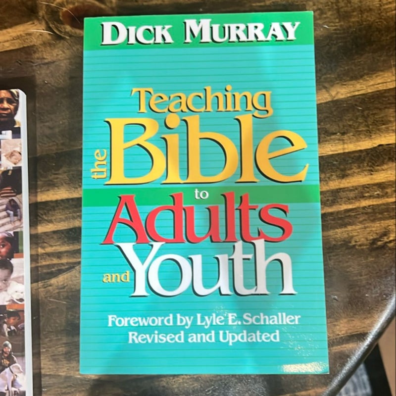 Teaching the Bible to Adults and Youth