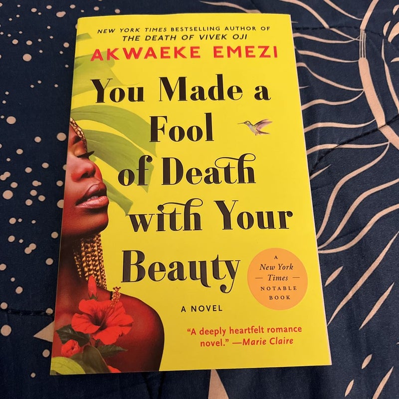 You Made a Fool of Death with Your Beauty