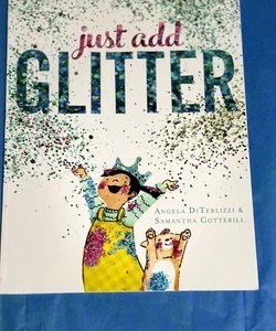 Just Add Glitter 