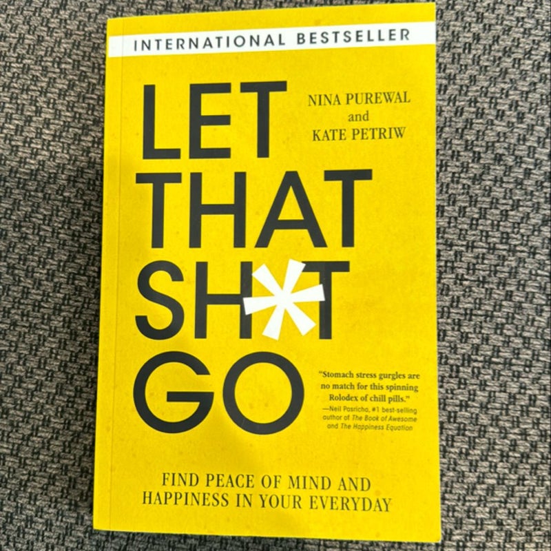Let That Sh*t Go